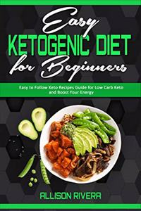 Easy Ketogenic Diet for Beginners