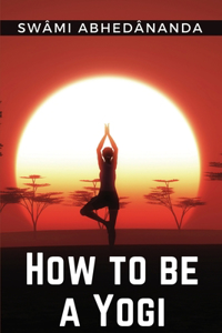 How to be a Yogi