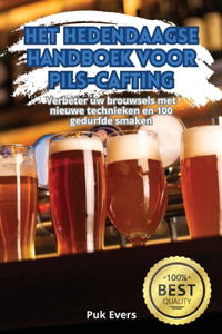 Het Hedendaagse Handboek Voor Pils-Cafting