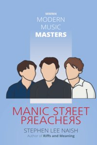 Modern Music Masters - Manic Street Preachers