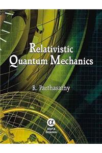 Relativistic Quantum Mechanics