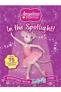 Angelina Ballerina In the Spotlight