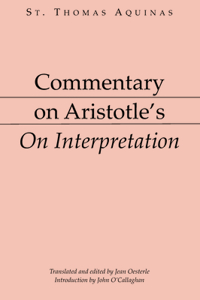 Commentary on Aristotle's on Interpretation