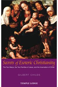 Secrets of Esoteric Christianity
