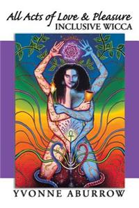 All Acts of Love and Pleasure