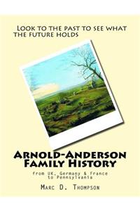 Arnold-Anderson Family History