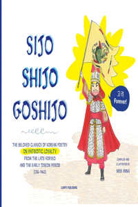 Sijo Shijo Goshijo