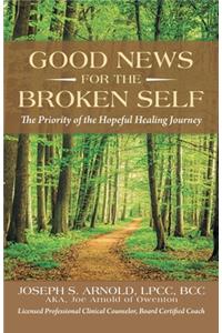 Good News for the Broken Self