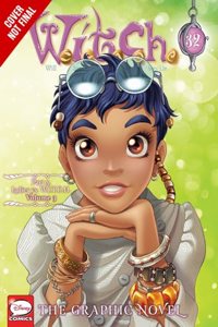 W.I.T.C.H.: The Graphic Novel, Part X. Ladies vs. W.I.T.C.H., Vol. 3