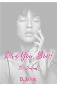 Love You, Boo!