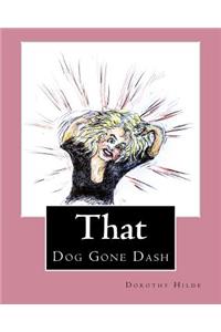 That Dog Gone Dash