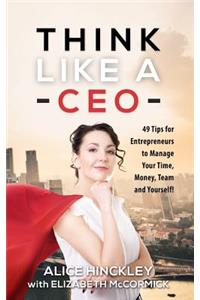 Think Like a CEO