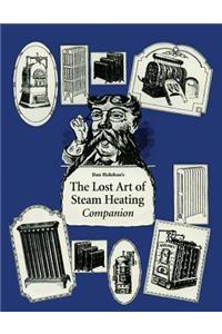 The Lost Art of Steam Heating Companion