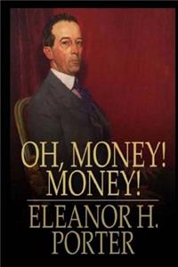 Oh Money! Money