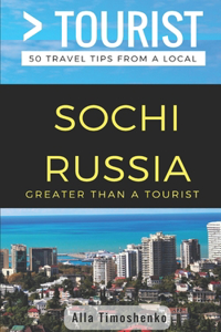 Greater Than a Tourist- Sochi Russia