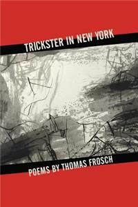 Trickster in New York