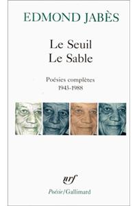 Le seuil/Le sable