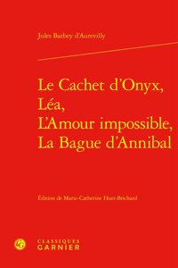 Le Cachet d'Onyx, Lea, l'Amour Impossible, La Bague d'Annibal