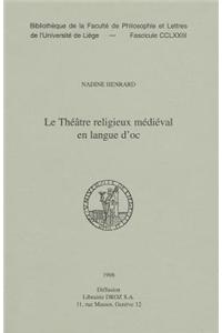 Le Theatre Religieux Medieval En Langue D'Oc