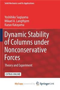 Dynamic Stability of Columns under Nonconservative Forces
