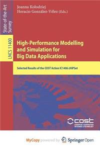 High-Performance Modelling and Simulation for Big Data Applications