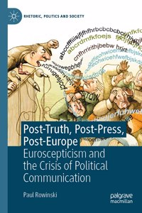 Post-Truth, Post-Press, Post-Europe