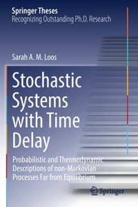 Stochastic Systems with Time Delay