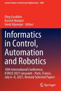 Informatics in Control, Automation and Robotics