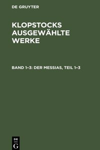 Der Messias, Teil 1-3