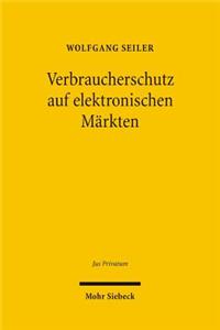 Verbraucherschutz auf elektronischen Märkten