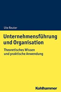 Unternehmensfuhrung Und Organisation