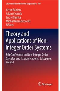 Theory and Applications of Non-Integer Order Systems