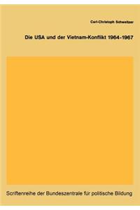 USA Und Der Vietnam-Konflikt 1964-1967