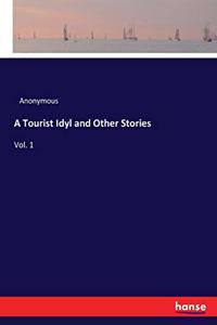 A Tourist Idyl and Other Stories