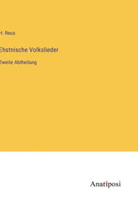 Ehstnische Volkslieder