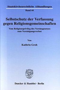Selbstschutz Der Verfassung Gegen Religionsgemeinschaften