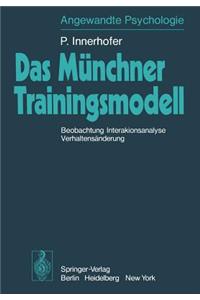 Das Münchner Trainingsmodell