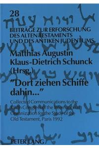 «Dort Ziehen Schiffe Dahin...»