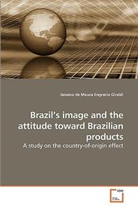 Brazil's image and the attitude toward Brazilian products