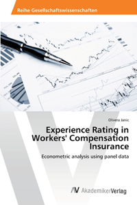 Experience Rating in Workers' Compensation Insurance