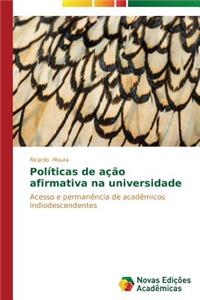 Políticas de ação afirmativa na universidade
