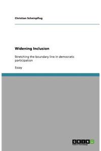 Widening Inclusion