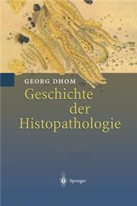 Geschichte Der Histopathologie