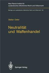 Neutralität und Waffenhandel / Neutrality and Arms Transfers