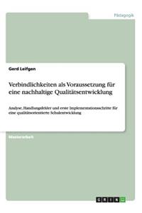 Verbindlichkeiten als Voraussetzung für eine nachhaltige Qualitätsentwicklung
