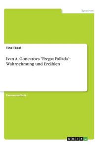 Ivan A. Goncarovs Fregat Pallada