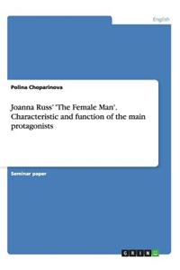Joanna Russ' 'The Female Man'. Characteristic and Function of the Main Protagonists
