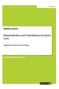 Klassendenken und Liberalismus bei Joyce Cary