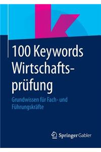 100 Keywords Wirtschaftsprüfung