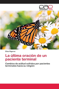 La última oración de un paciente terminal